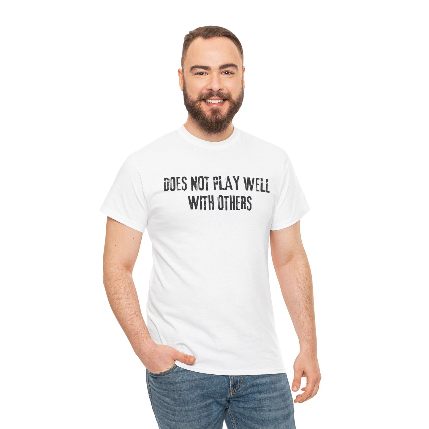Does Not Play Well With Others Tee