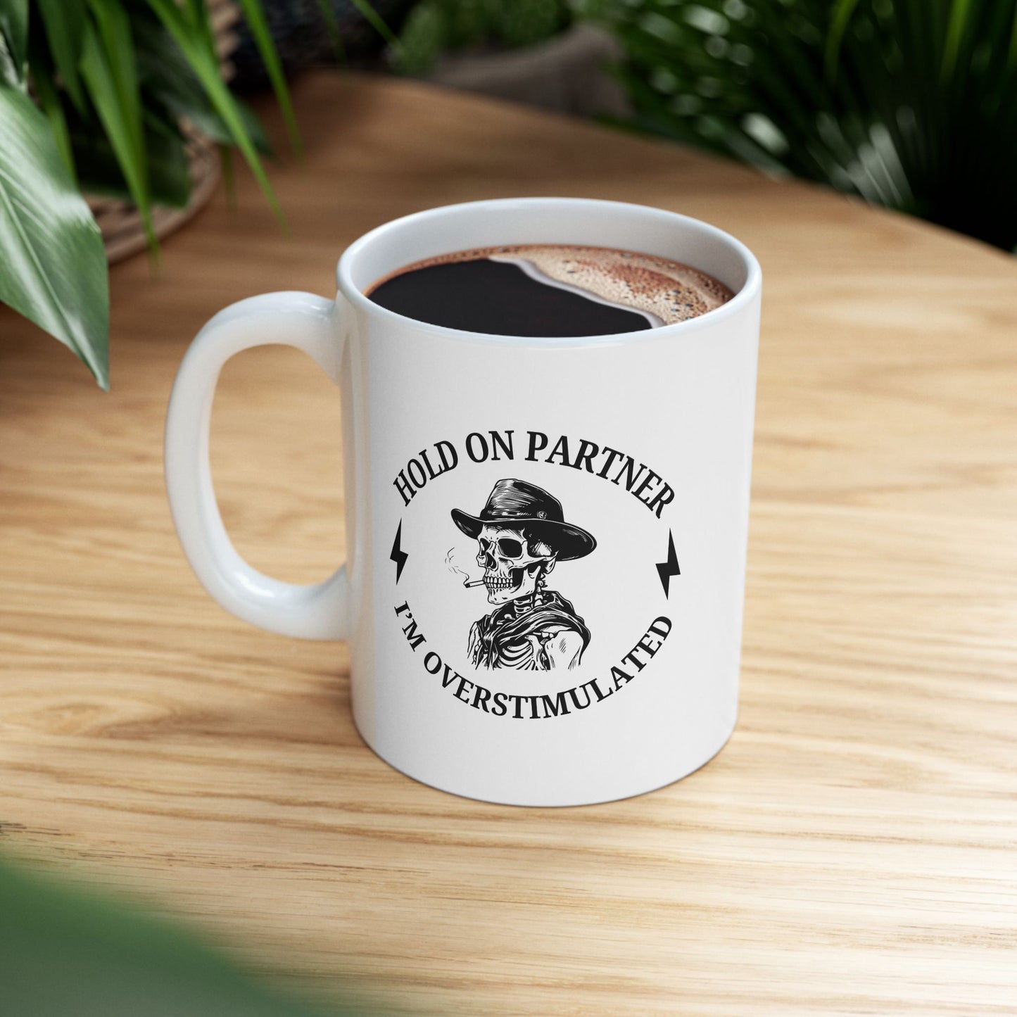 Overstimulated Mug