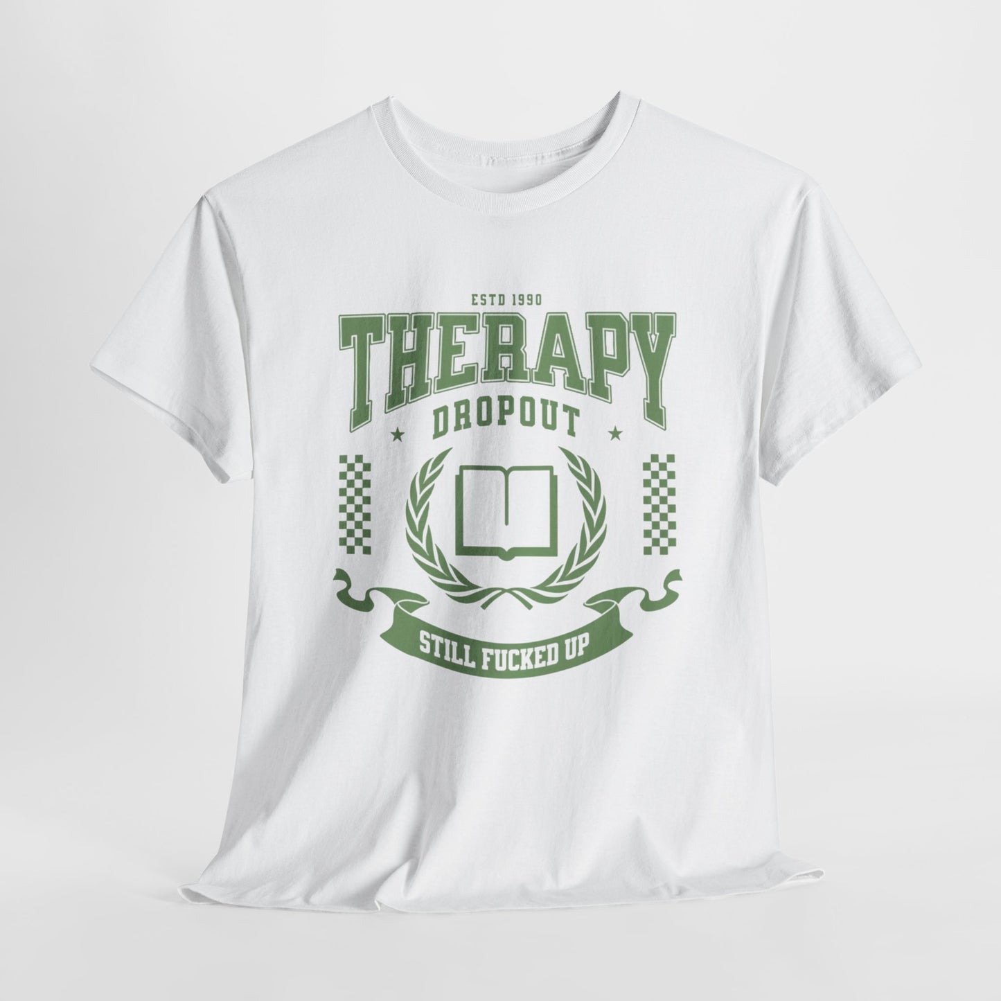 Therapy Dropout Tee
