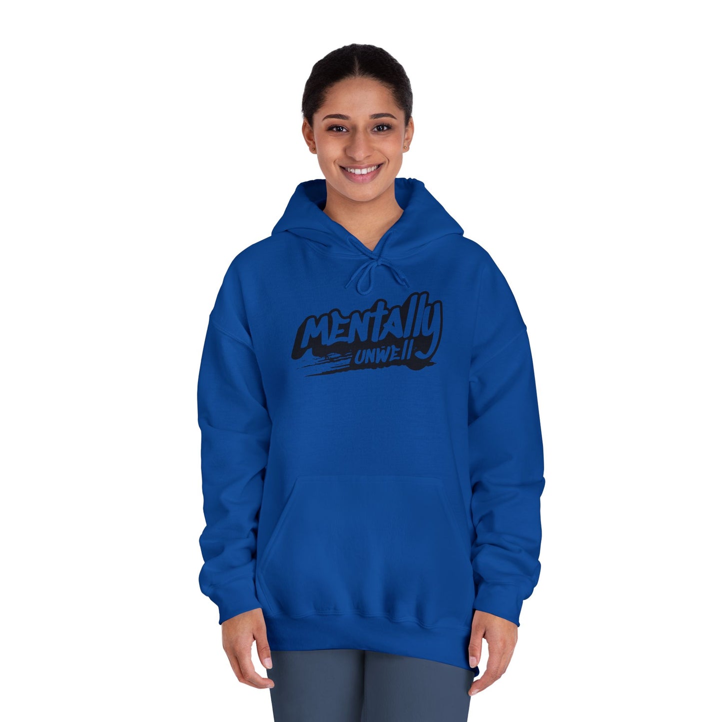 Mentally Unwell Hoodie