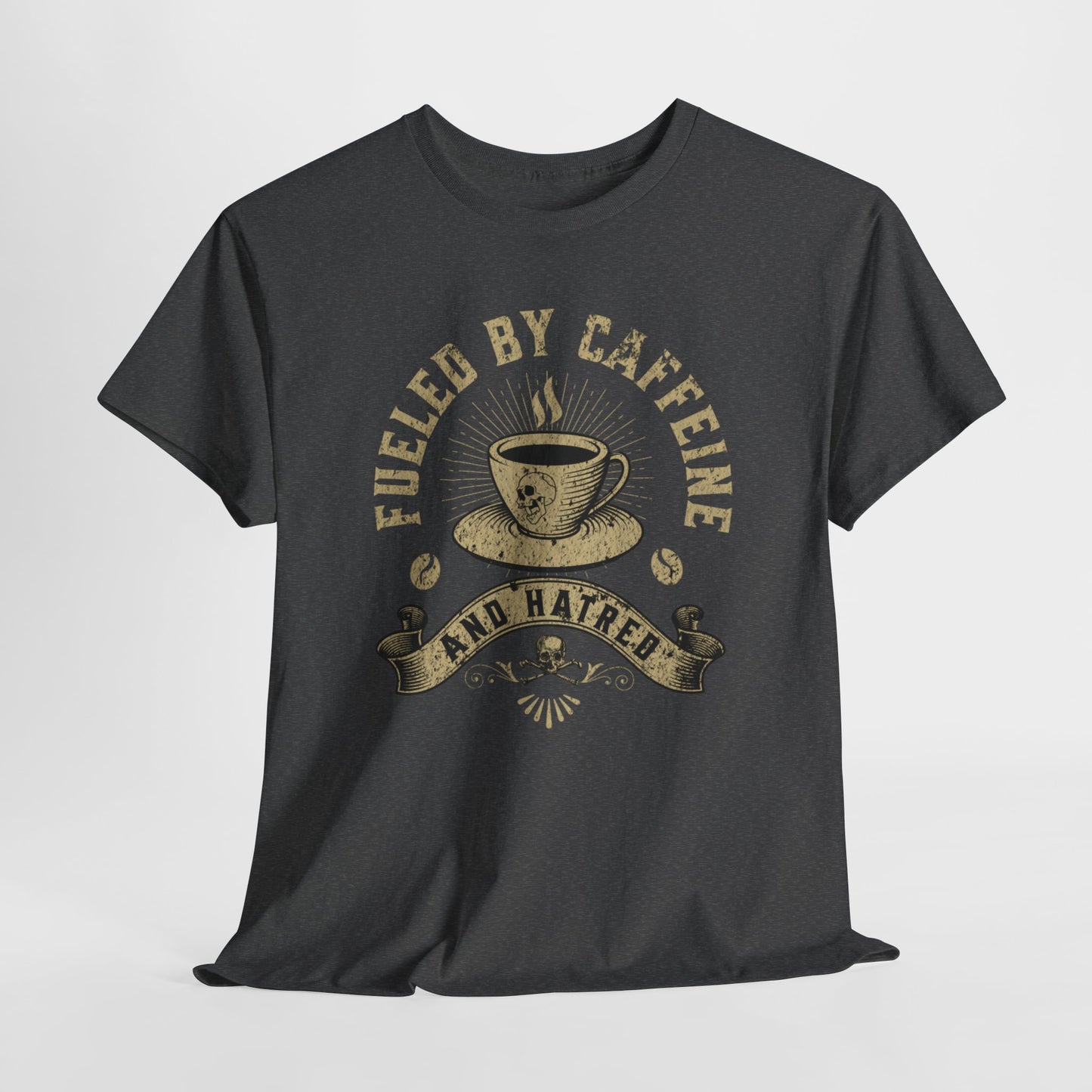 Caffeine & Hatred Tee