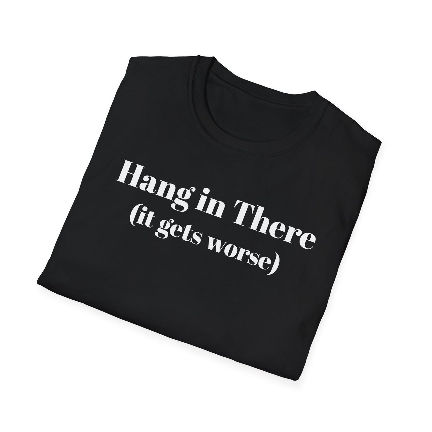 Hang in There Tee