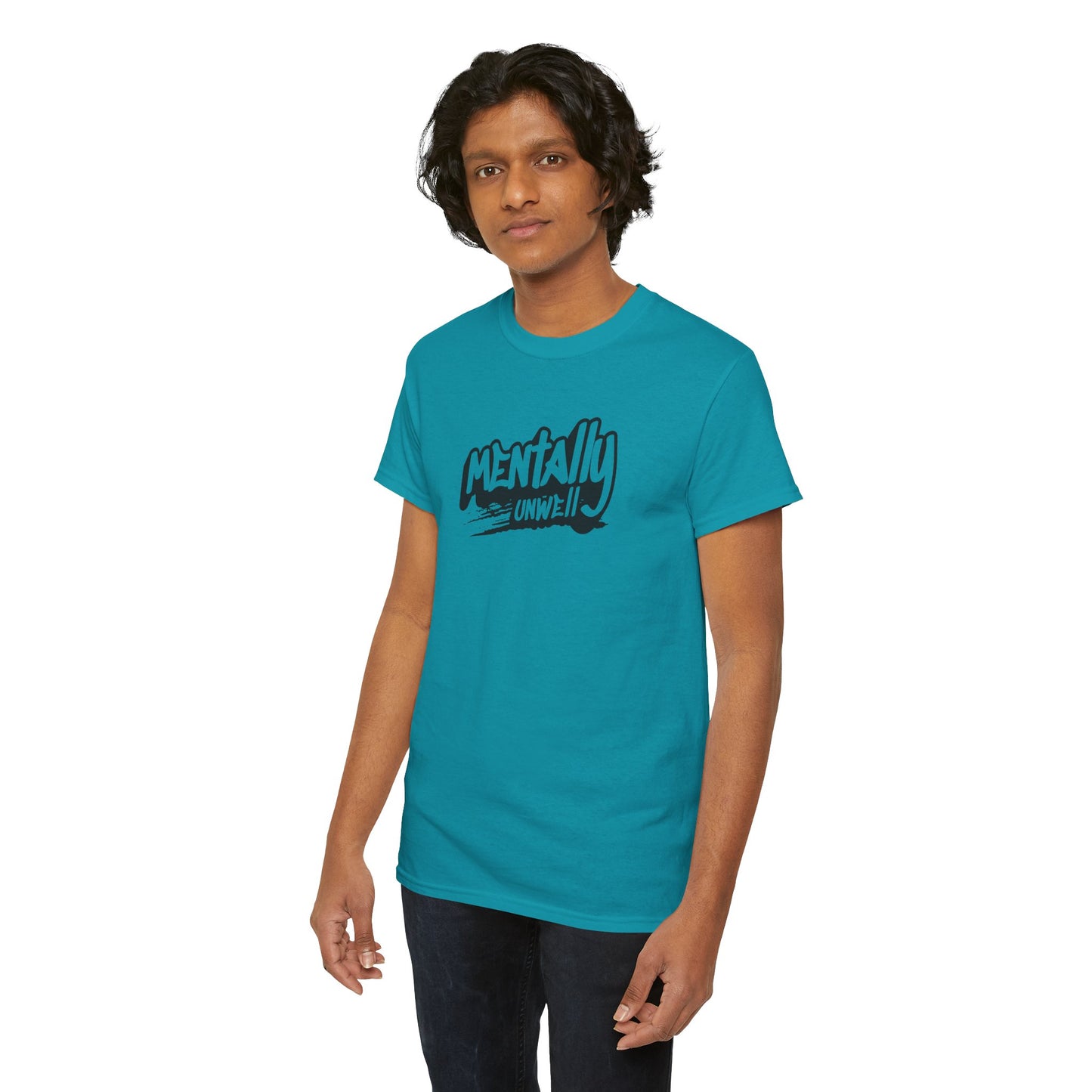 Mentally Unwell Tee