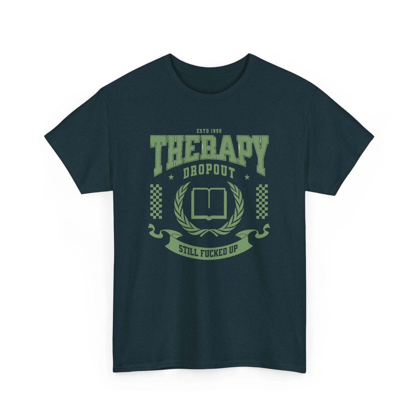 Therapy Dropout Tee