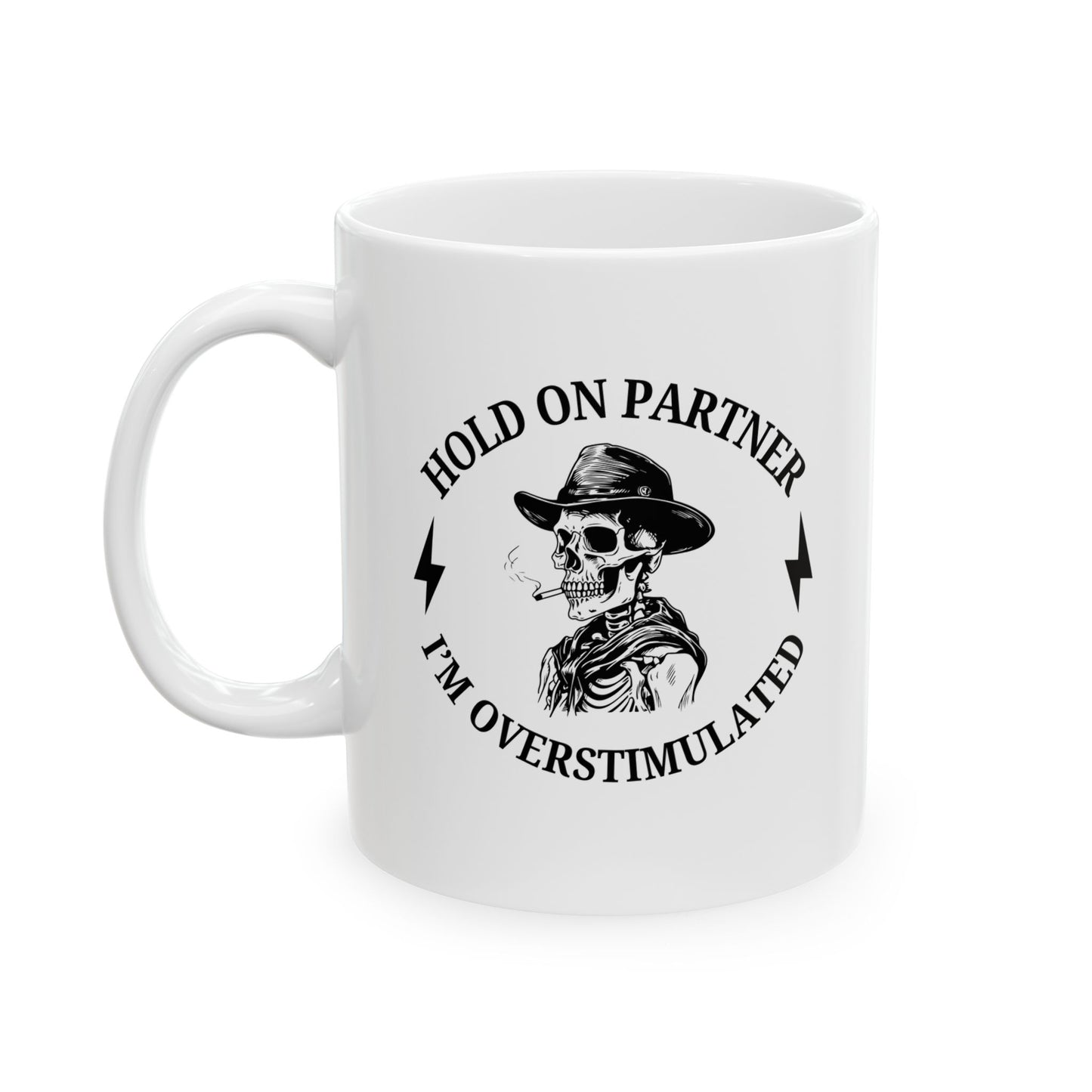 Overstimulated Mug