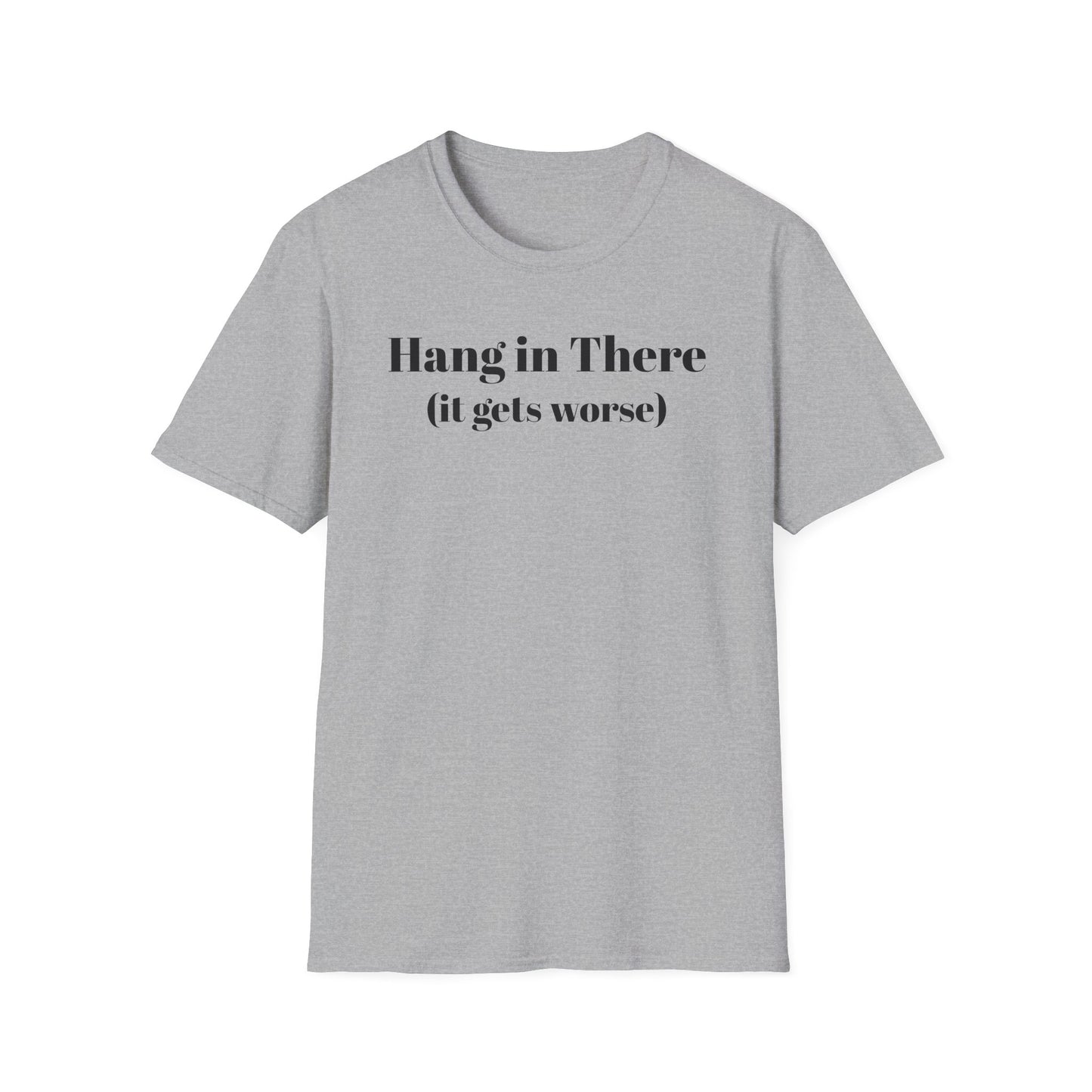 Hang in There Tee
