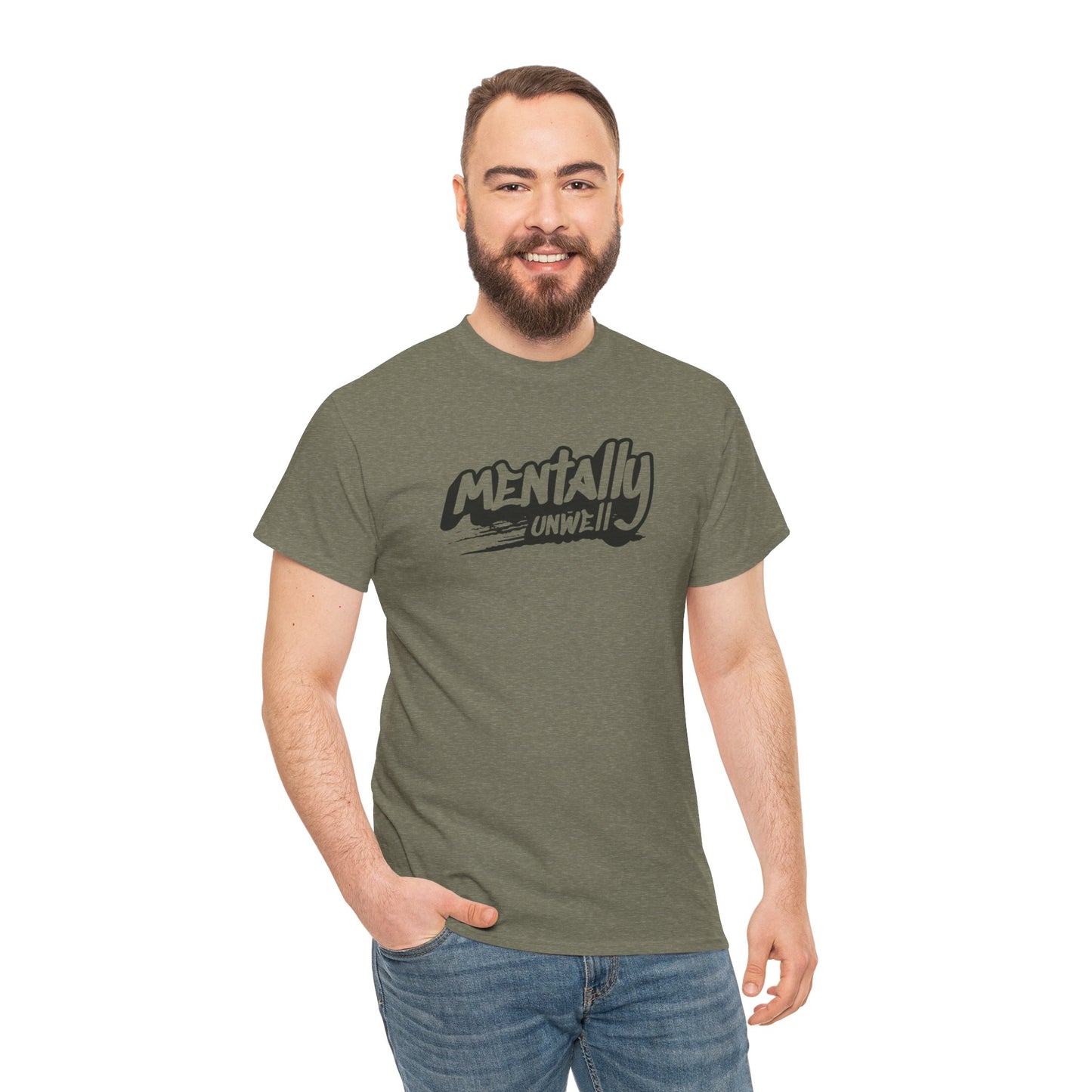 Mentally Unwell Tee