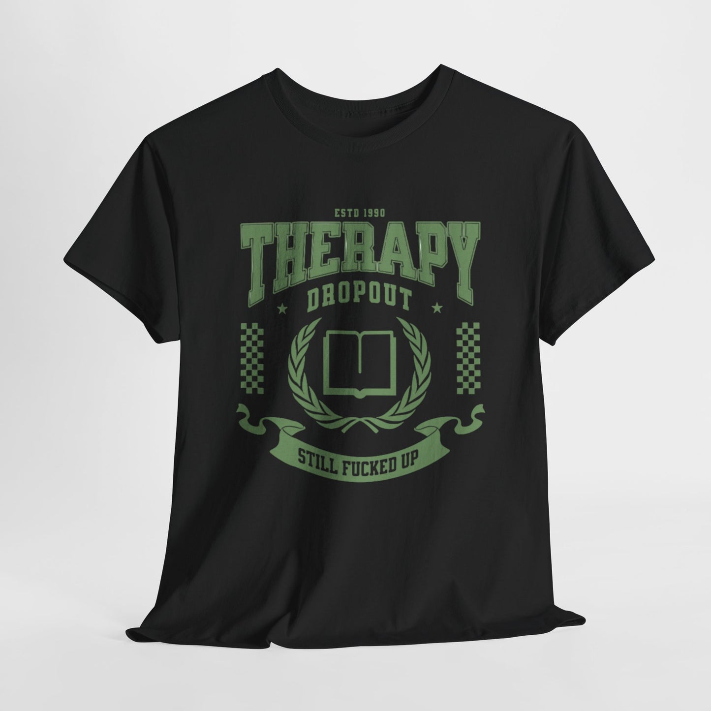 Therapy Dropout Tee