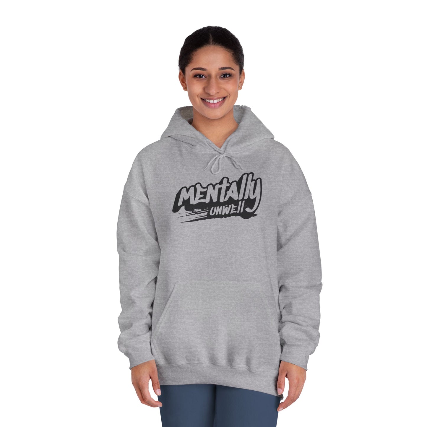 Mentally Unwell Hoodie