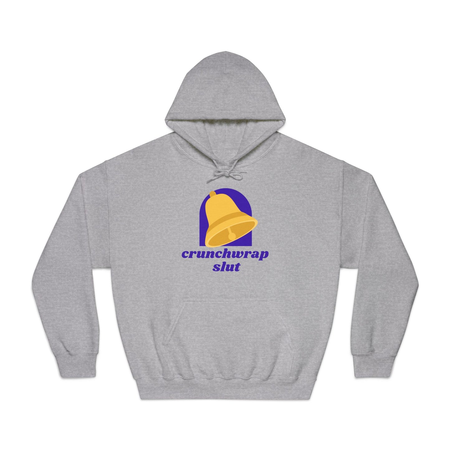 Crunchwrap Slut Hoodie