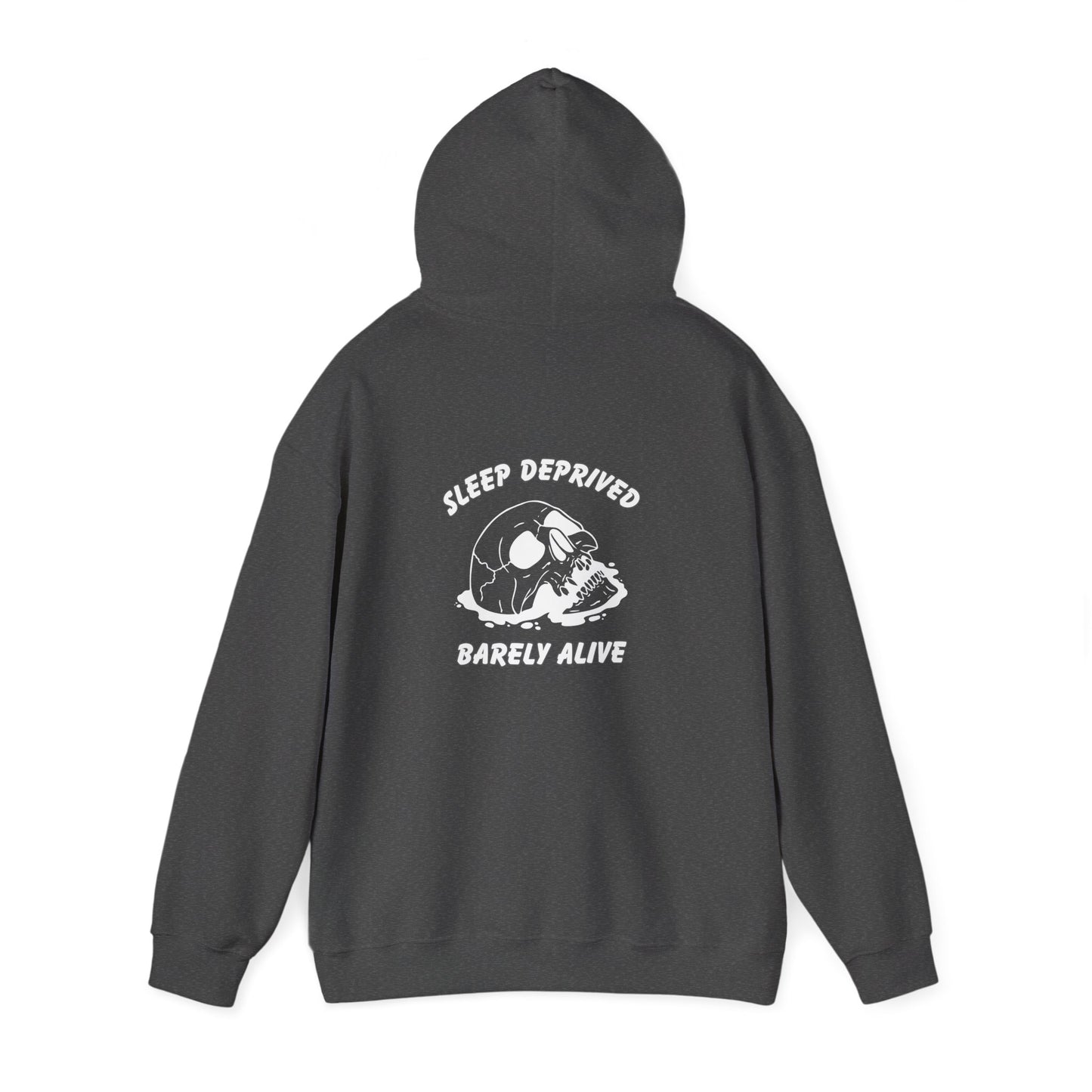 Sleep Deprived Barely Alive Hoodie