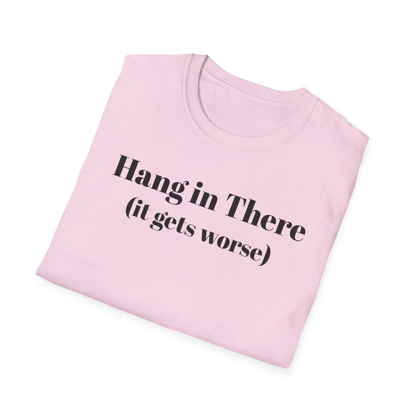 Hang in There Tee