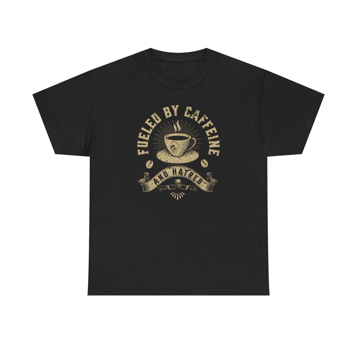 Caffeine & Hatred Tee