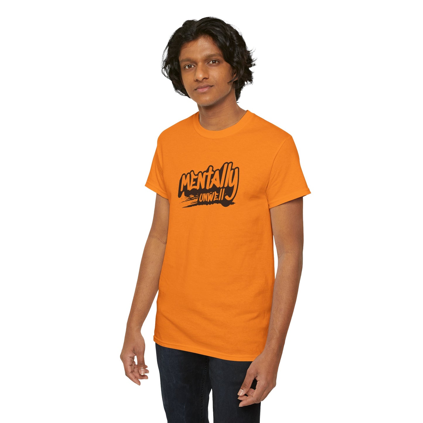 Mentally Unwell Tee