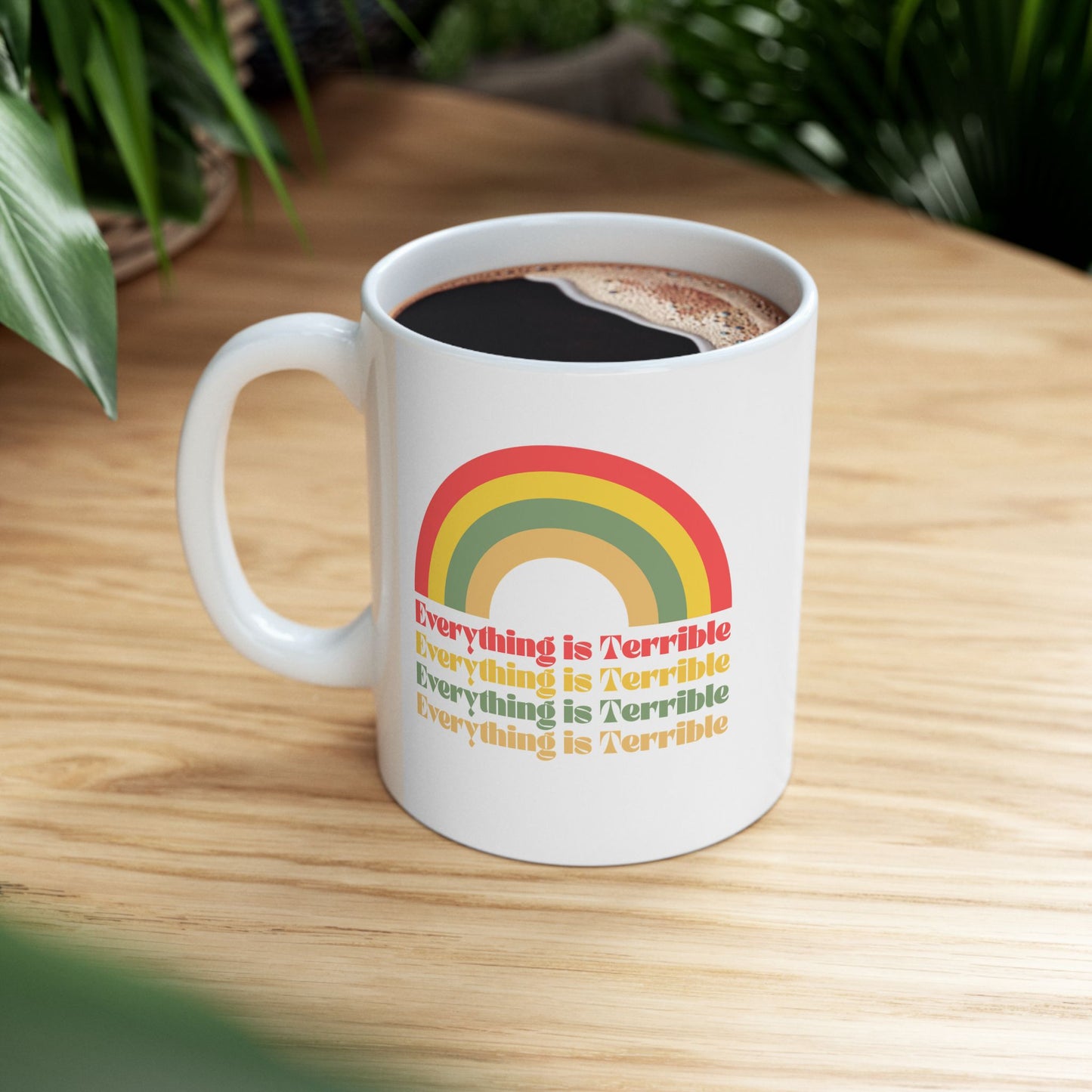 Everything is Terrible Mug