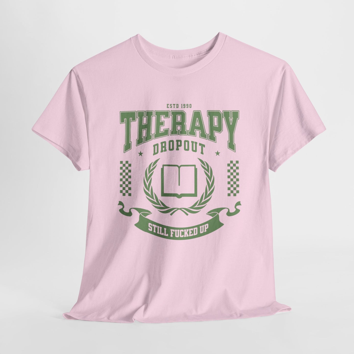 Therapy Dropout Tee