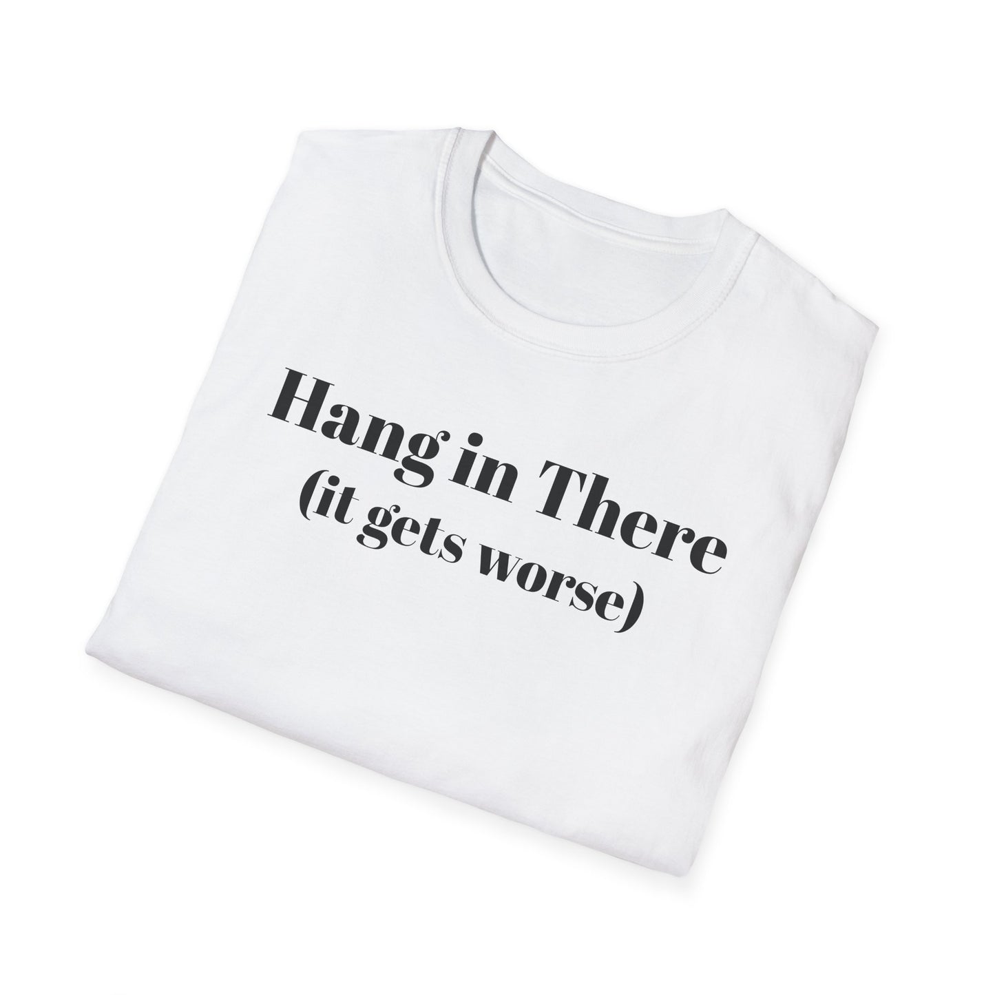 Hang in There Tee
