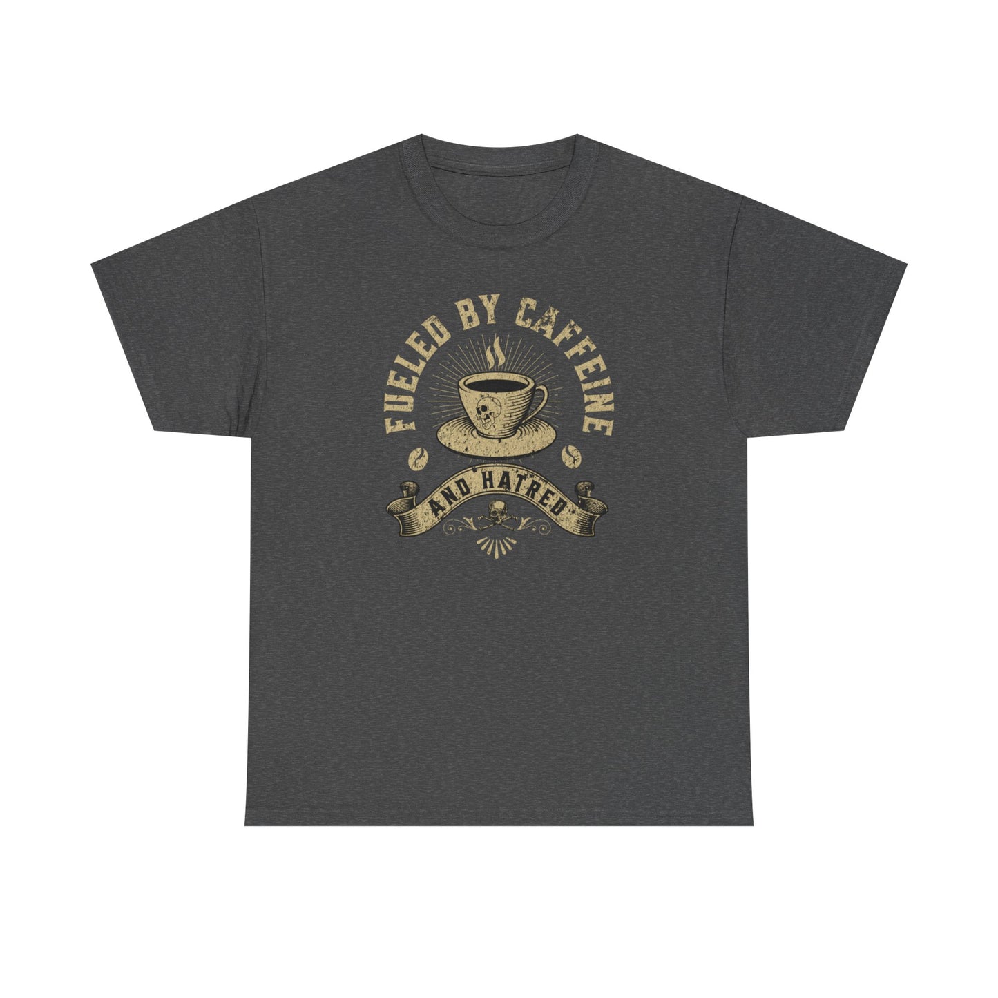 Caffeine & Hatred Tee