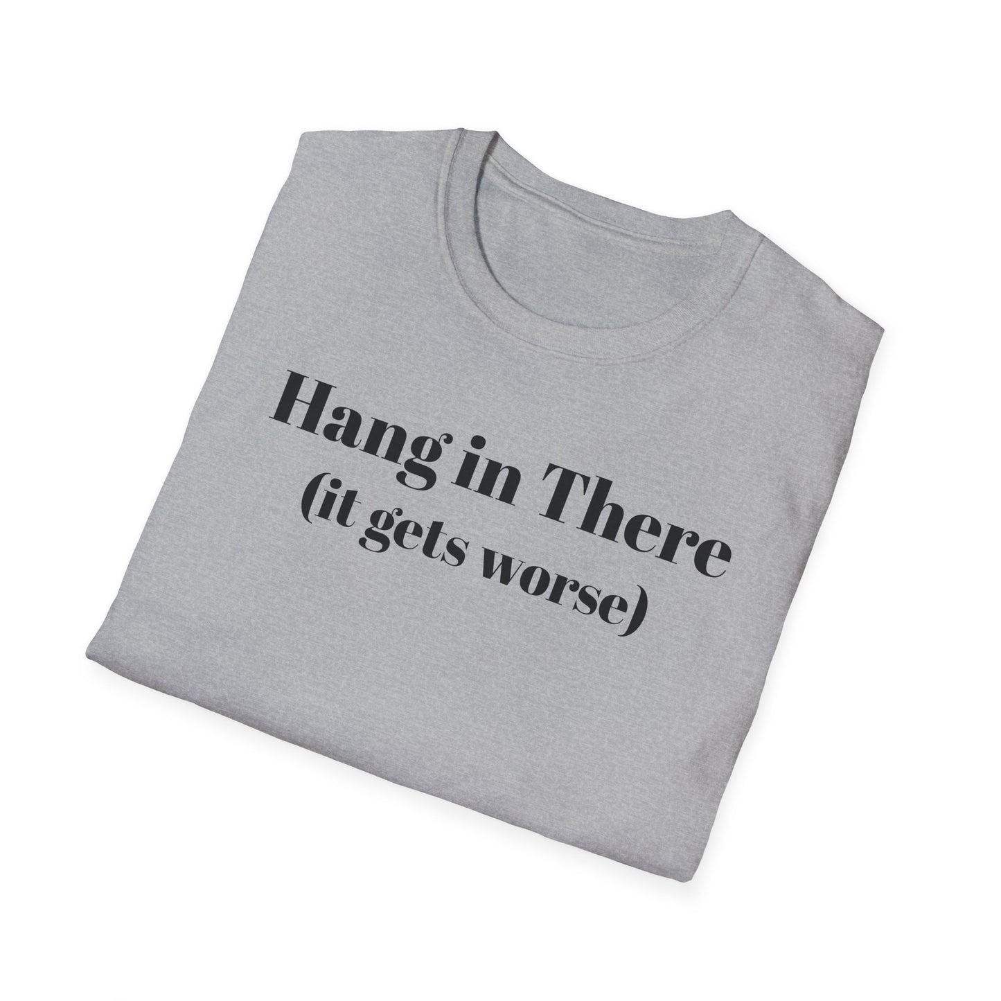 Hang in There Tee