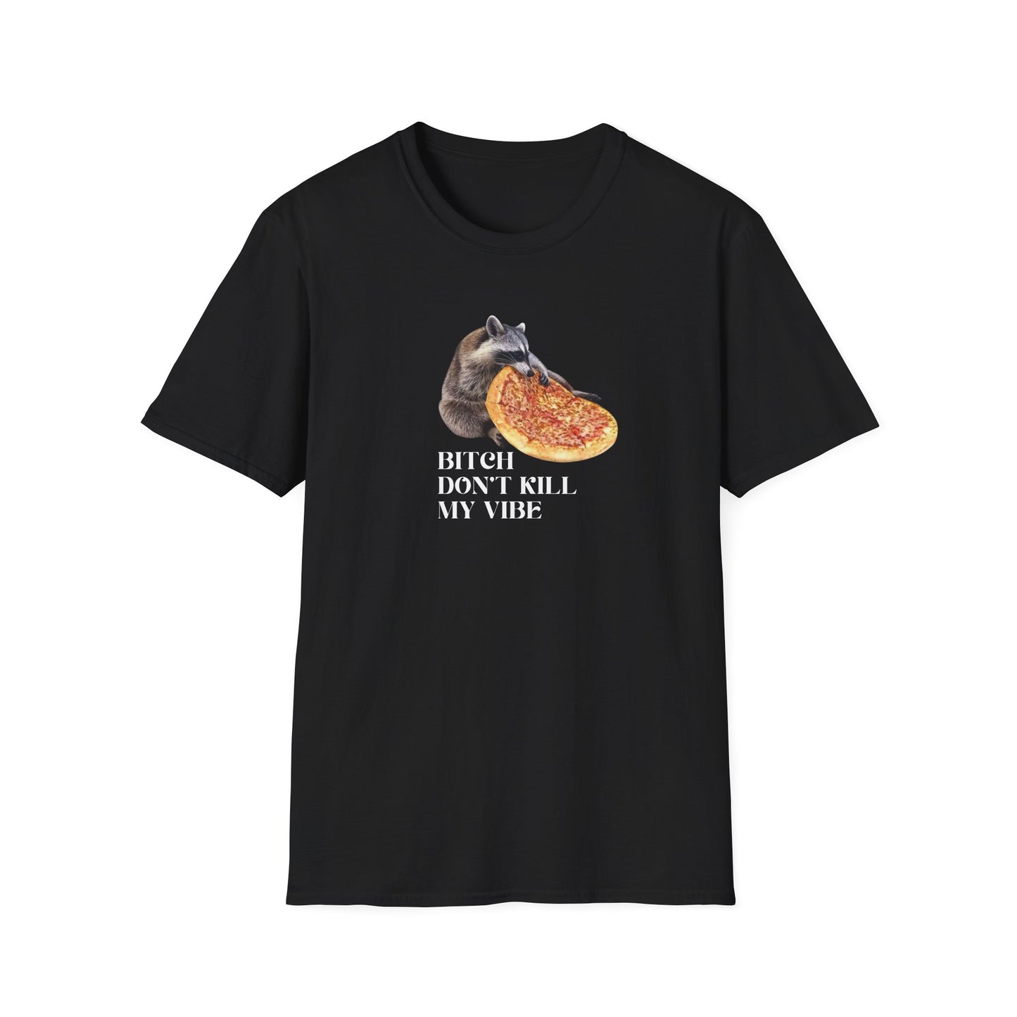Don't Kill My Vibe Tee