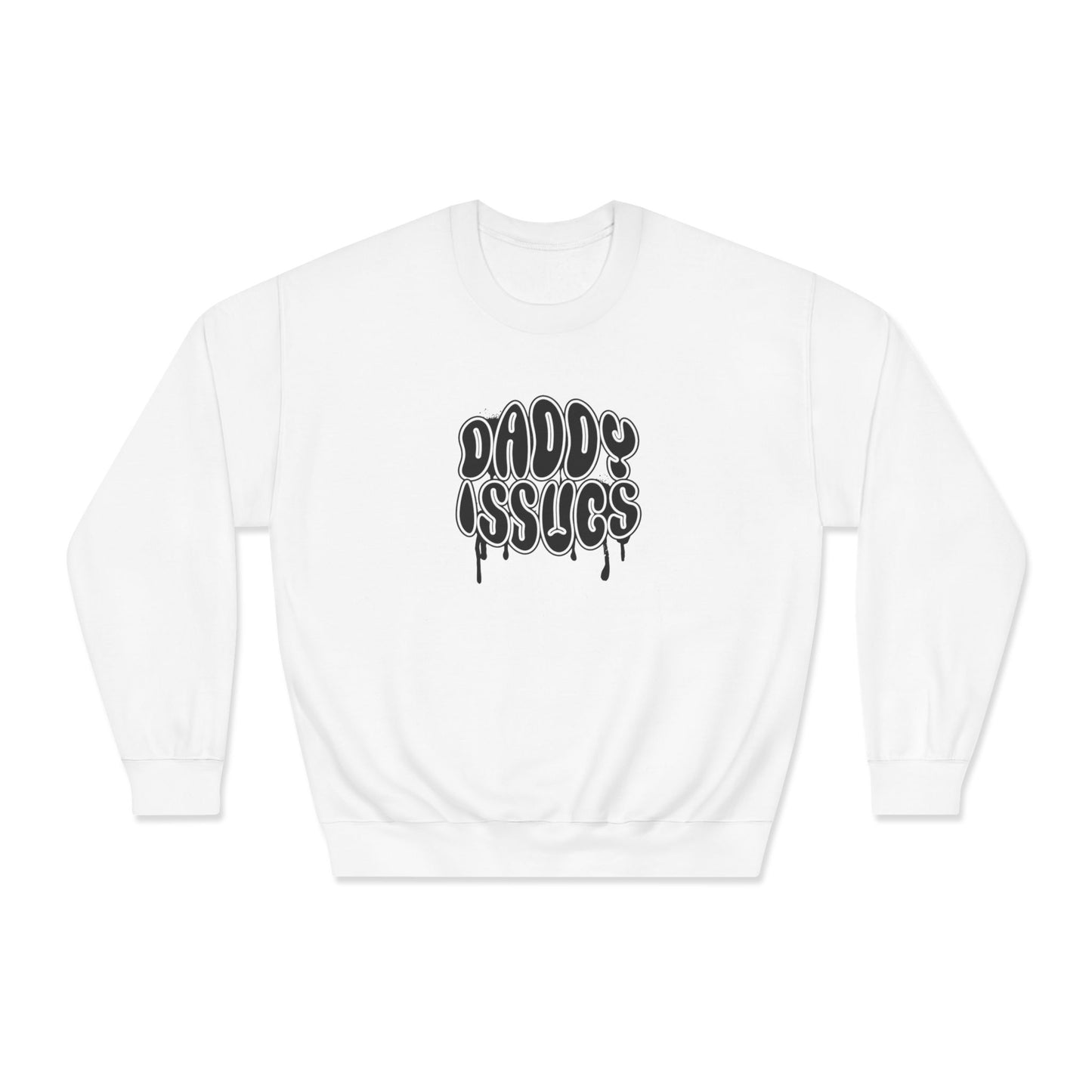 Daddy Issues Sweatshirt