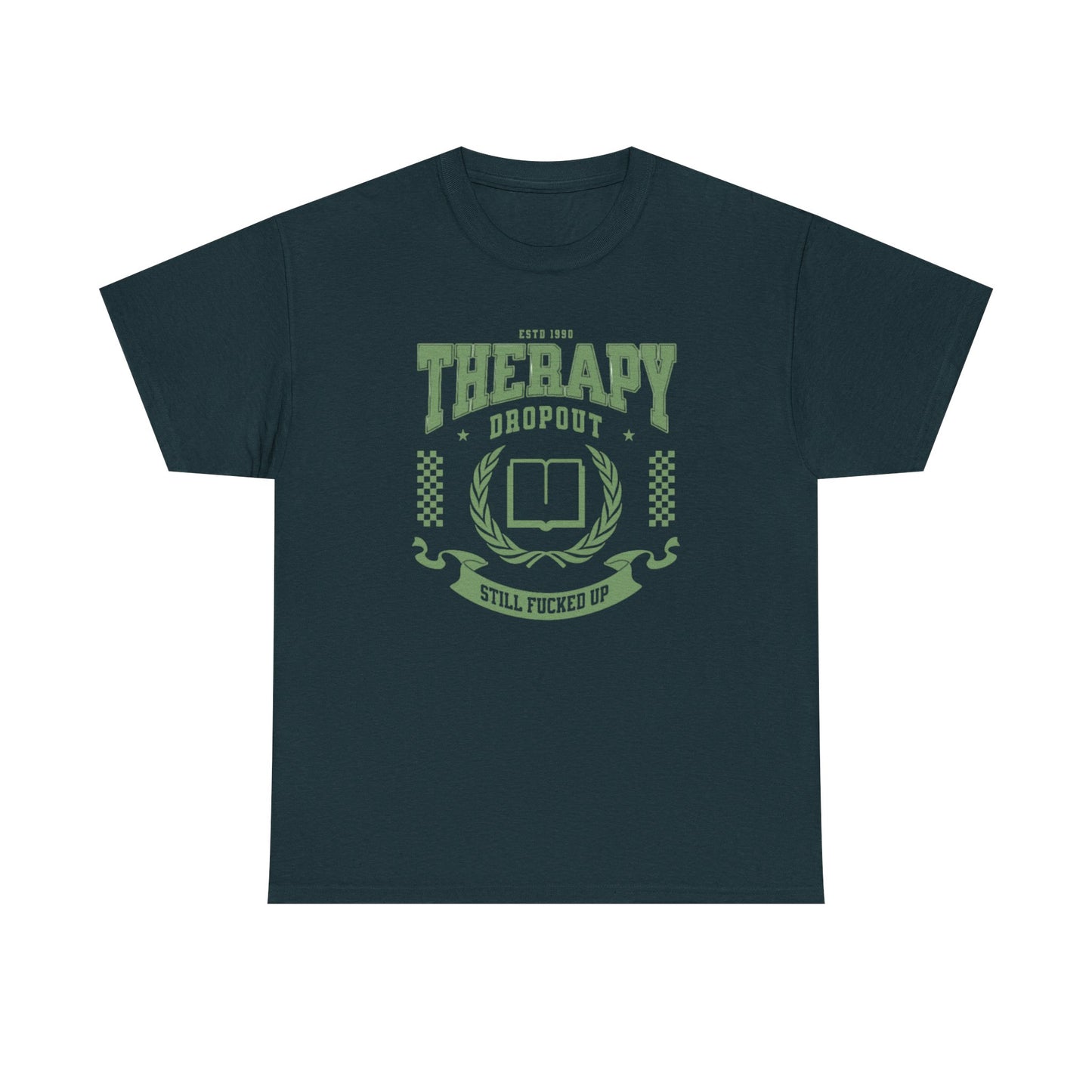 Therapy Dropout Tee