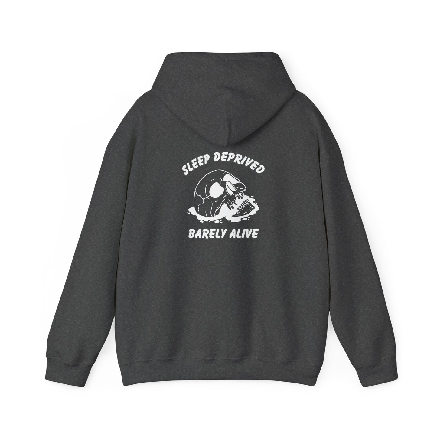 Sleep Deprived Barely Alive Hoodie