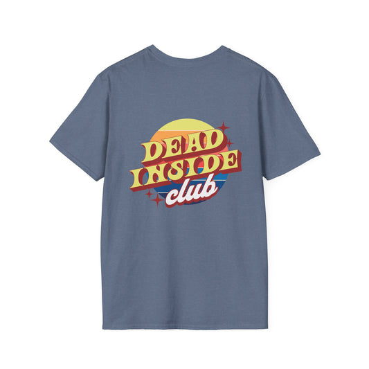 Dead Inside Club Tee