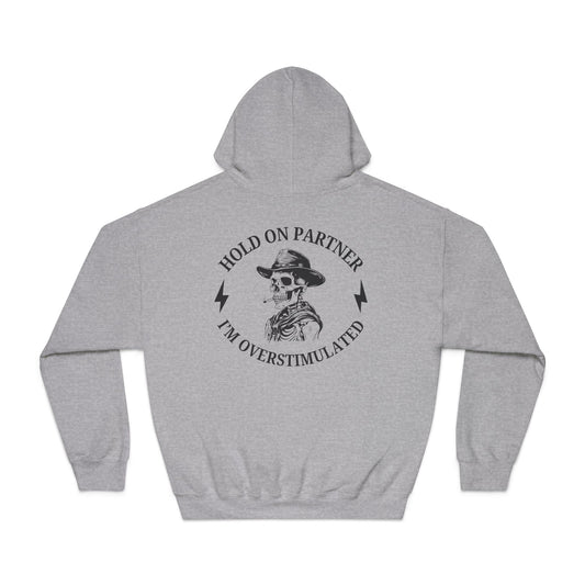 Overstimulated Cowboy Hoodie