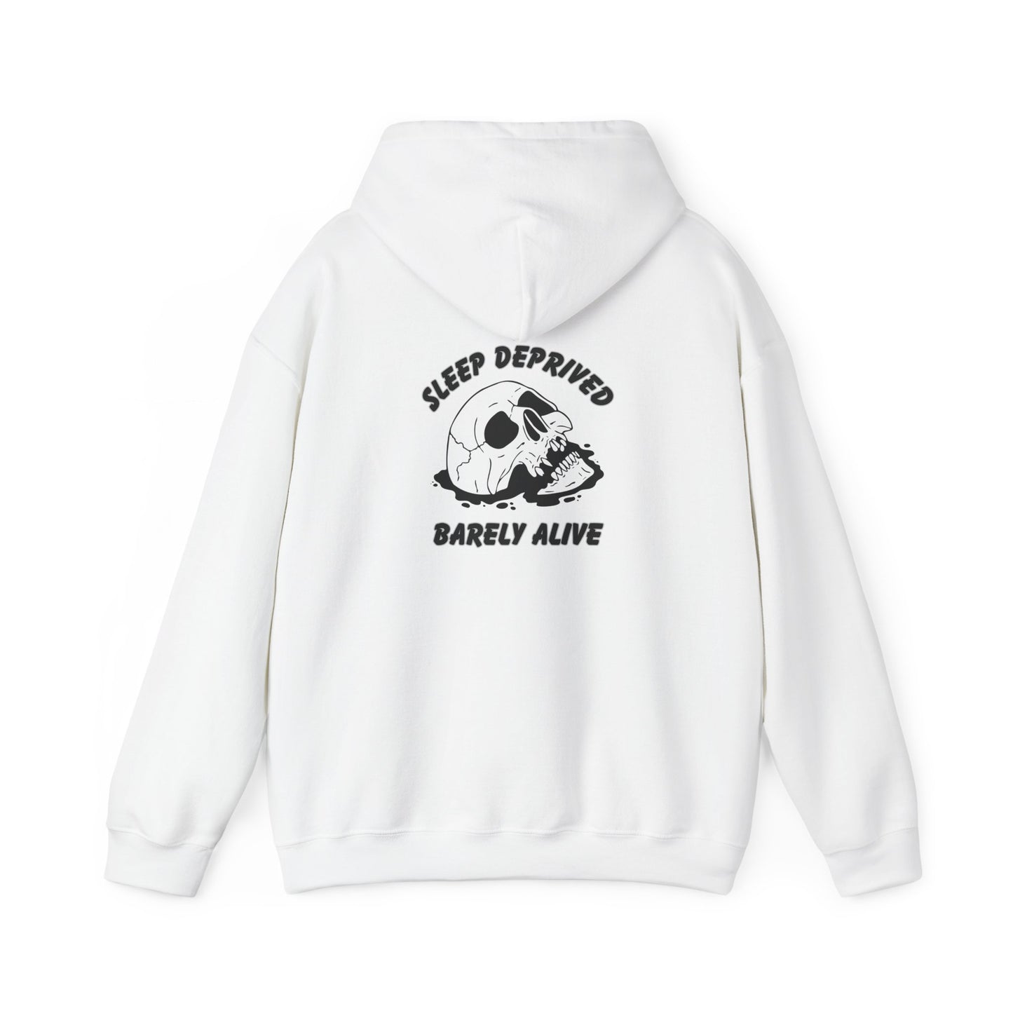 Sleep Deprived Barely Alive Hoodie