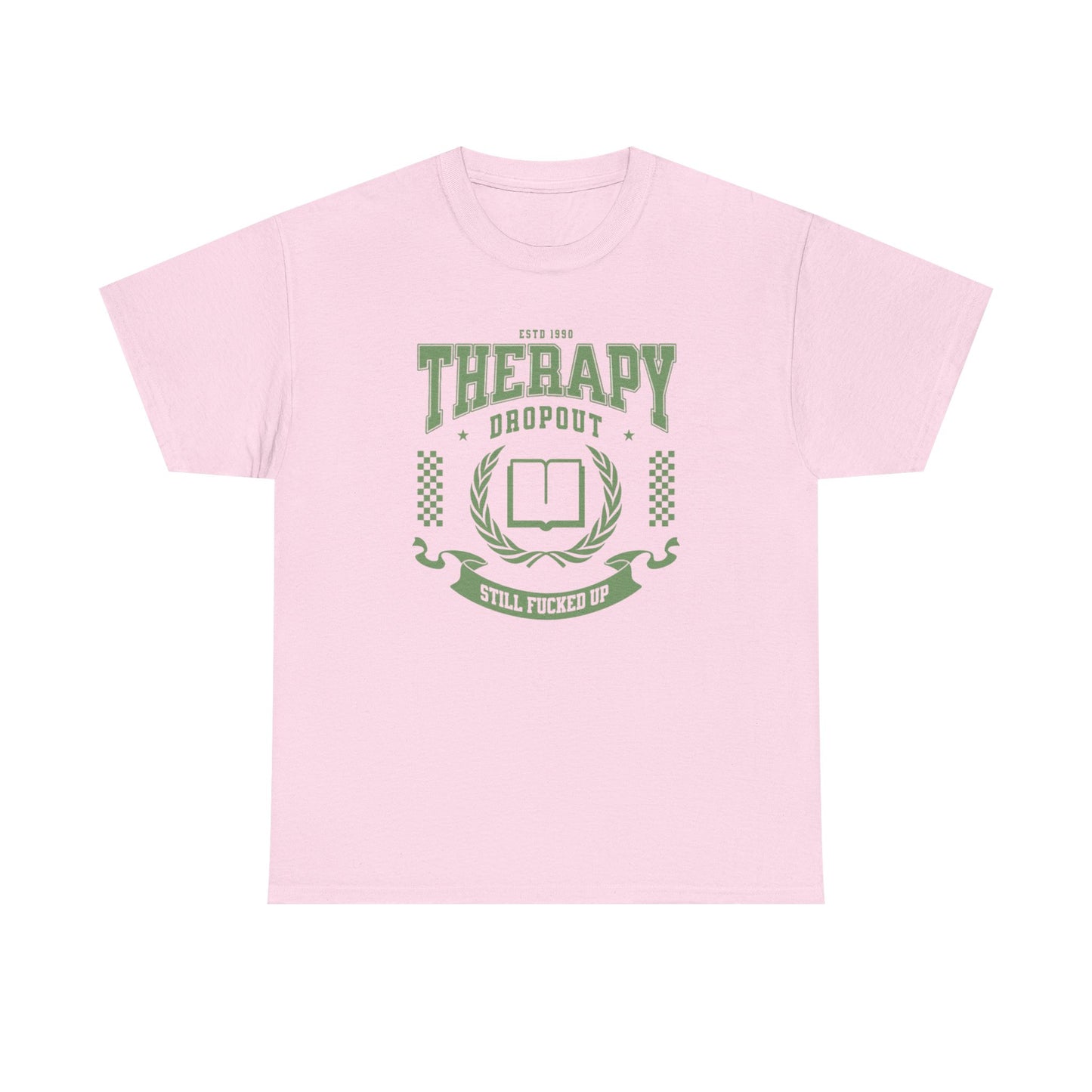 Therapy Dropout Tee