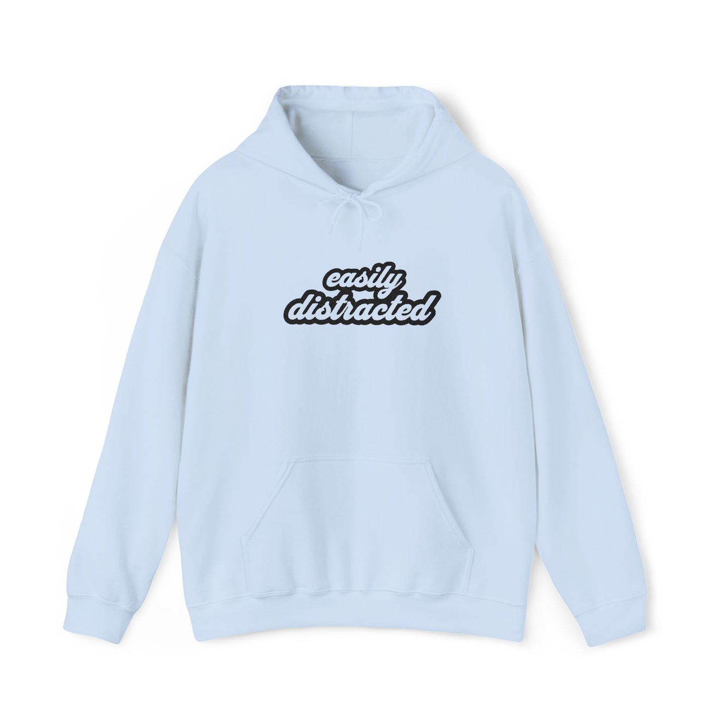 Easily Distracted Embroidered Hoodie
