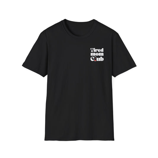 Tired Mom Club Tee