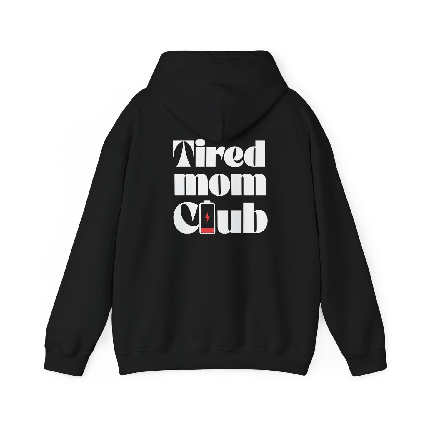 Tired Mom Club Hoodie