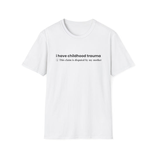 Childhood Trauma Tee