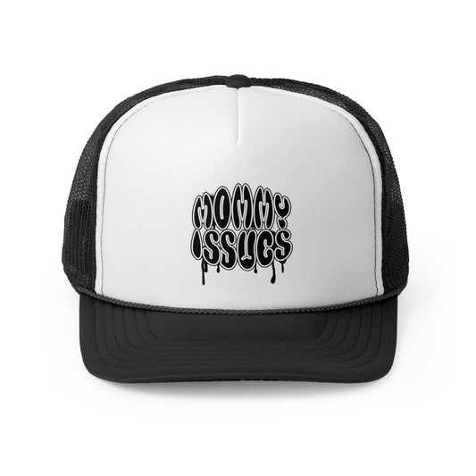 Mommy Issues Trucker Cap