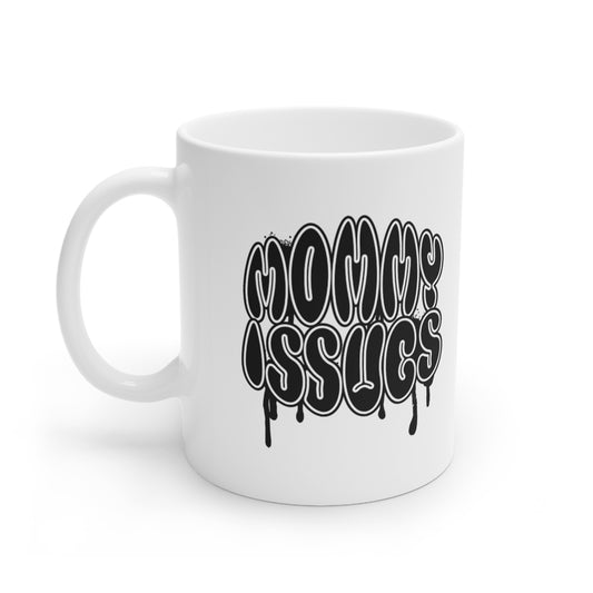 Mommy Issues Mug